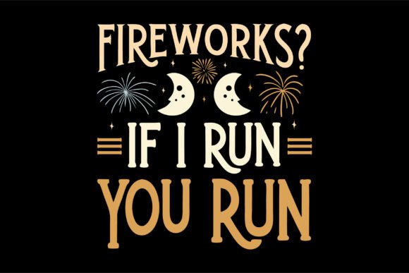 Fireworks If I Run, You Run: A Designer’s Review
